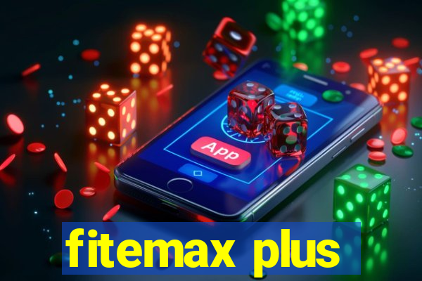 fitemax plus